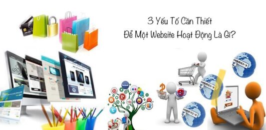 3 yếu tố cần thiết để một website hoạt động là gì?