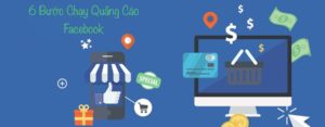 6 bước chạy quảng cáo Facebook