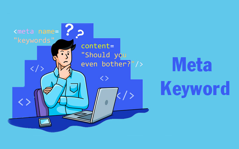 Meta Keyword là thuộc tính keywords của thẻ Meta
